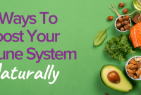 How Can I Boost My Immune System Naturally