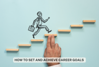 How To Set Achievable Career Goals For Success