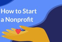 How To Legally Start A Nonprofit Organization