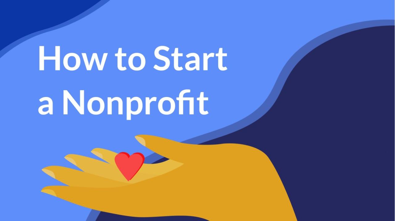 How To Legally Start A Nonprofit Organization