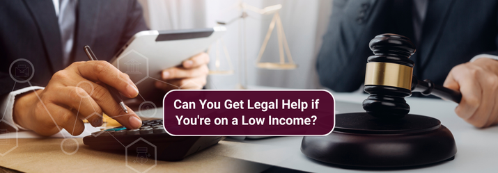 How Can I Get Legal Help Without A Lot Of Money