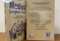 Bagaimana Proses Mediasi Sengketa Tanah