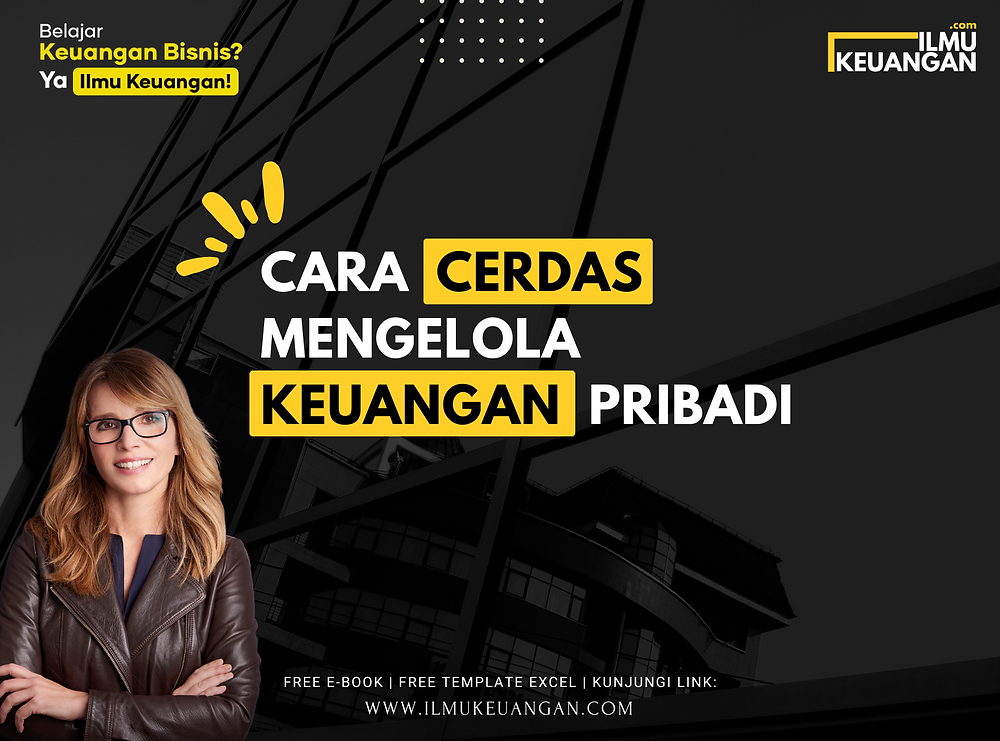 Cara Mengelola Keuangan Pribadi Dengan Bijak