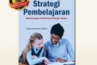 Strategi Belajar Efektif Di Perguruan Tinggi