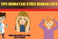 Bagaimana Cara Mengatasi Stres Dengan Cepat